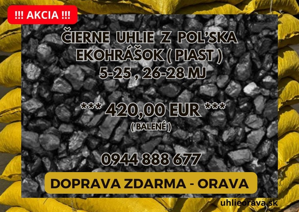 Cierne uhlie z POĽSKÉ EKOHRÁŠOK DOPRAVA Z DARMA ORAVA (2) Cierne uhlie z POĽSKÉ EKOHRÁŠOK DOPRAVA Z DARMA ORAVA (2)